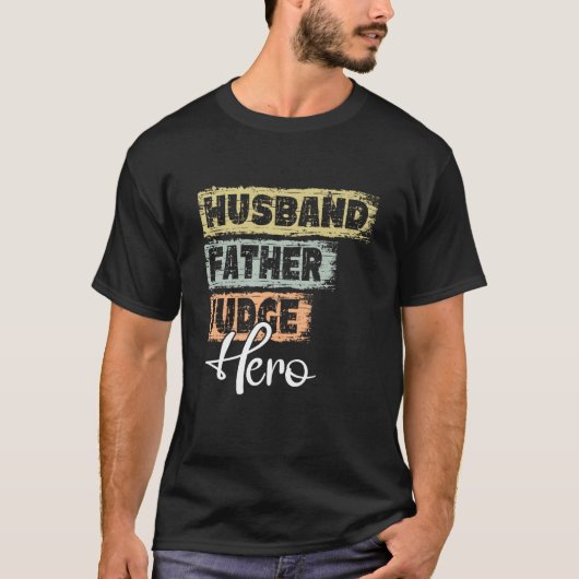 Profession dad hero father Judge T-shirt (Voorkant)