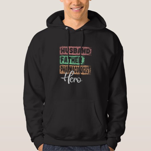 Profession dad hero father Pharmacologist 1 Hoodie (Voorkant)