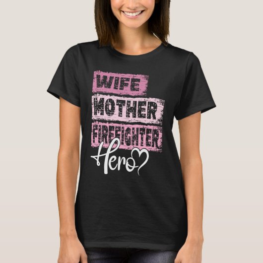Profession mom hero mother Firefighter  1 T-shirt (Voorkant)