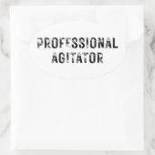 PROFESSIONAL AGITATOR  OVALE STICKER (Tas)