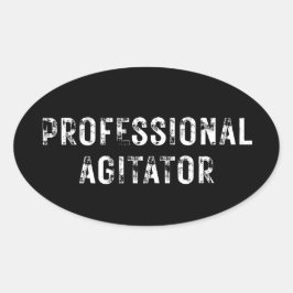 PROFESSIONAL AGITATOR  OVALE STICKER