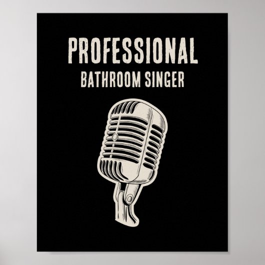 Professional Bathroom Singer Poster (Voorkant)