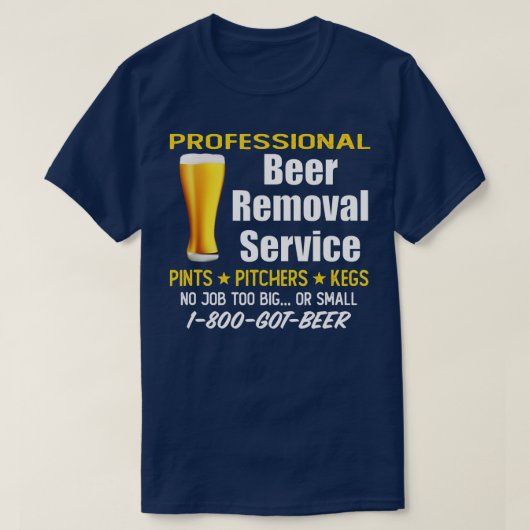 Professional Beer Removal Service Funny Mannen Dri T-shirt (Design voorkant)