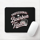 Professional Bourbon Taster Funny Drinking Whiskey Muismat (Met muis)
