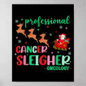 Professional Cancer Sleigher Oncology Nurse Christ Poster (Voorkant)