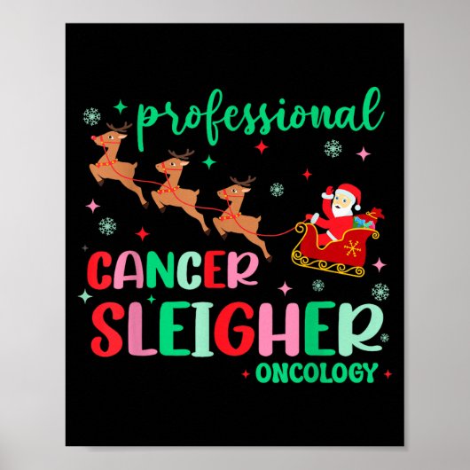 Professional Cancer Sleigher Oncology Nurse Christ Poster (Voorkant)