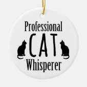 Professional Cat Whisperer Keramisch Ornament (Voorkant)
