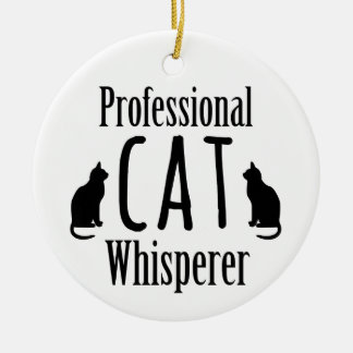 Professional Cat Whisperer Keramisch Ornament