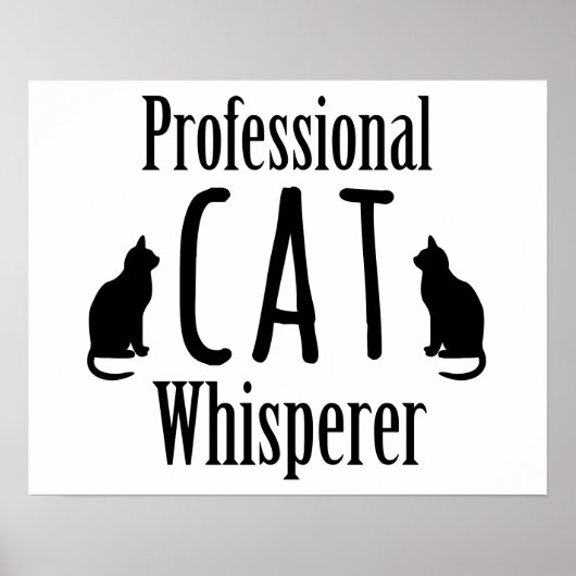 Professional Cat Whisperer Poster (Voorkant)