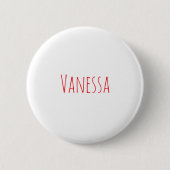 Professional classical calligraphy name custom red ronde button 5,7 cm (Voorkant)