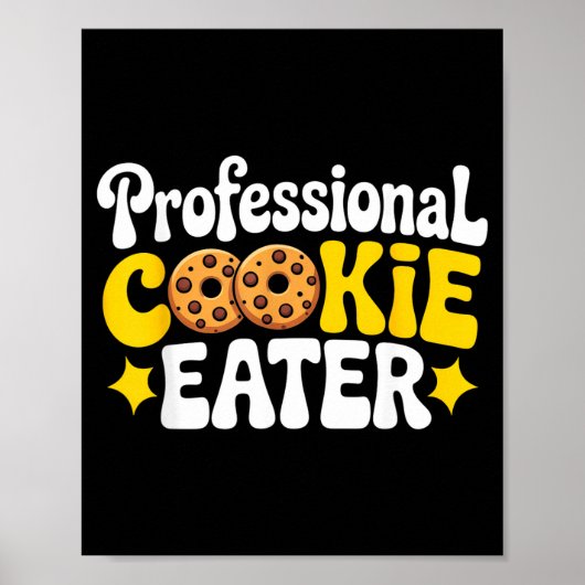 Professional Cookie Eater Cookie Lover Chocolate C Poster (Voorkant)