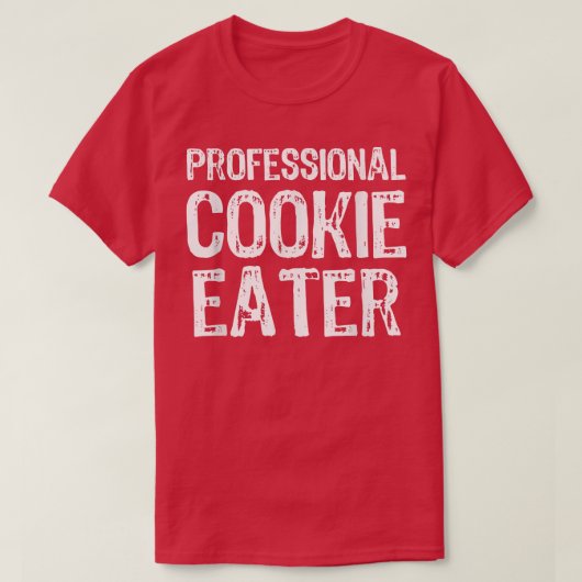 Professional Cookie Eater Funny Lover Gift Christm T-shirt (Design voorkant)
