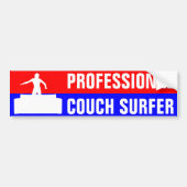 Professional Couch Surfer Bumpersticker (Voorkant)