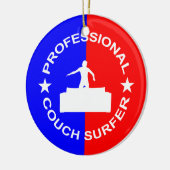 Professional Couch Surfer Keramisch Ornament (Links)