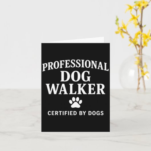 Professional Dog Walker - Certified By Dogs Gift Kaart (Gele Bloem)