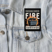 Professional Dumpster Fire Survivor Funny Work  Button (Insitu)