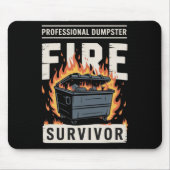 Professional Dumpster Fire Survivor Funny Work Muismat (Voorkant)