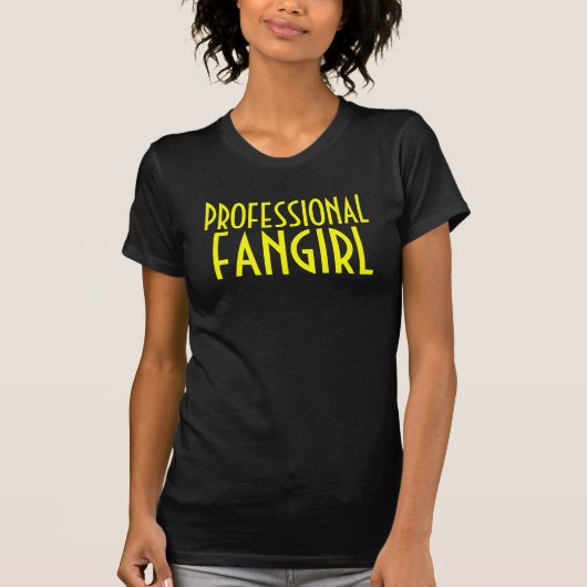 Professional Fangirl T-shirt (Voorkant)
