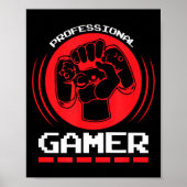 Professional Gamer Funny Gaming Quotes Gift For Pl Poster (Voorkant)