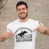 Professional Gate Open T-shirt