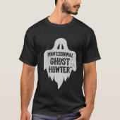 Professional Ghost Hunter T-shirt (Voorkant)