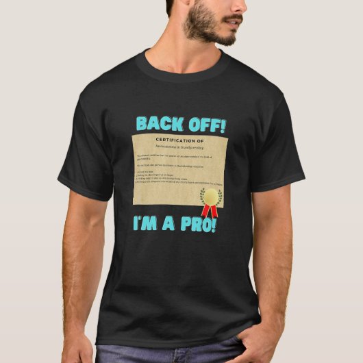 Professional Grandparenting-certificering T-shirt (Voorkant)