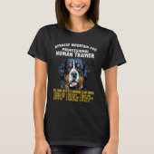 Professional Human Trainer Bernese Mountain Dog T-shirt (Voorkant)