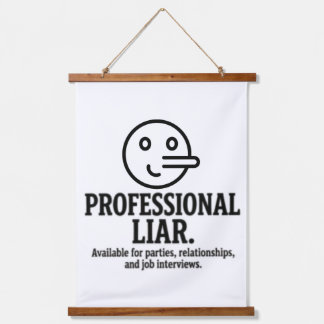 Professional Liar For Parties, Relationships & Job Hangend Wandkleed