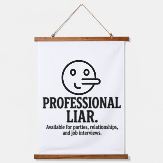 Professional Liar For Parties, Relationships & Job Hangend Wandkleed (Voorkant)