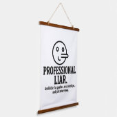 Professional Liar For Parties, Relationships & Job Hangend Wandkleed (Gebogen)