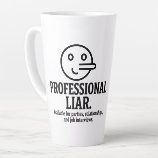Professional Liar For Parties, Relationships & Job Latte Mok (Linkerhoek)