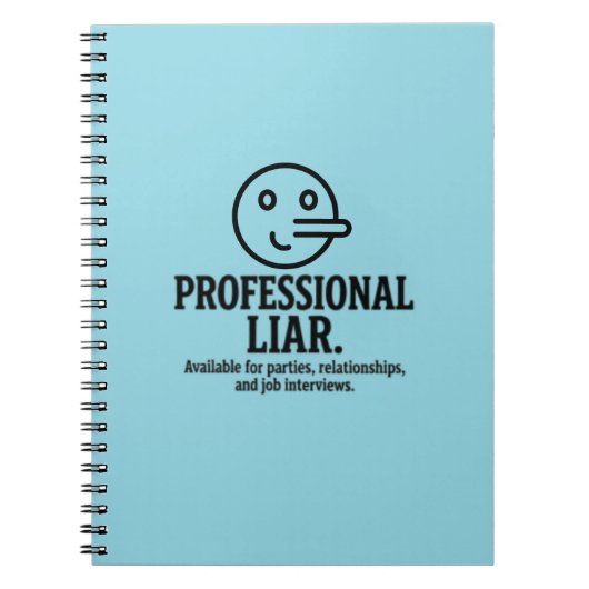 Professional Liar For Parties, Relationships & Job Notitieboek (Voorkant)