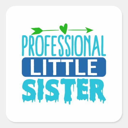 Professional Little Sister Blue Paint Drip Vierkante Sticker (Voorkant)