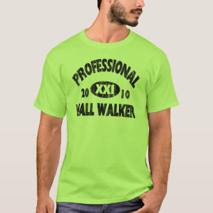Professional Mall Walker T-shirt
