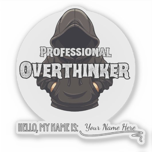 Professional Overthinker Funny Custom Name  Sticker (Voorkant)