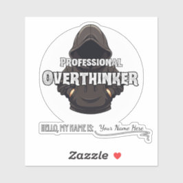 Professional Overthinker Funny Custom Name  Sticker