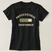 Professional Overthinker Funny Relatable Thinking  T-shirt (Design voorkant)