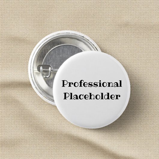 Professional Placeholder Funny Office Pin Button