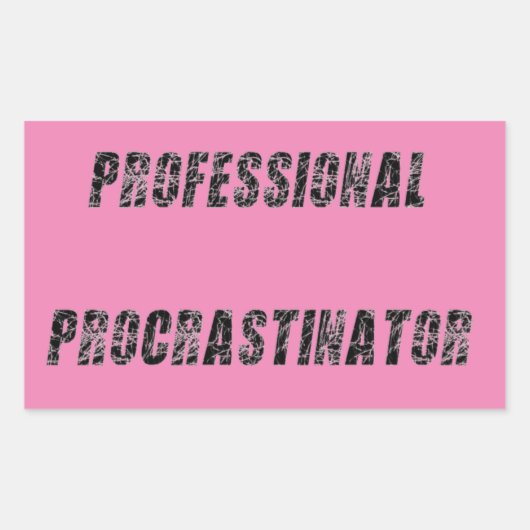 Professional Procrastinator Rechthoekige Sticker (Voorkant)