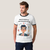 Professional Procrastinator T-Shirt (Voorkant volledig)