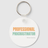 "Professional Procrastinator" Witty Typography Sleutelhanger (Voorkant)