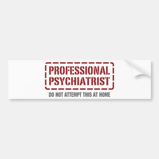 Professional Psychiatrist Bumpersticker (Voorkant)