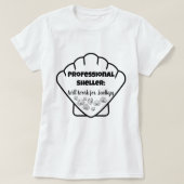 Professional Sheller: Will Work for Scallops – Tee T-shirt (Design voorkant)