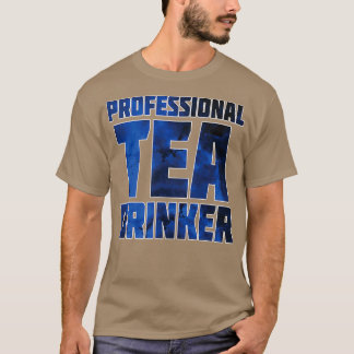 Professional Tea Drinker blue T-shirt