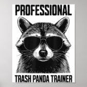 Professional Trash Panda Trainer Poster (Voorkant)