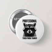 Professional Trash Panda Trainer Ronde Button 5,7 Cm (Voorkant /achterkant)