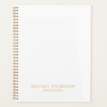 Professional White en Gold Planner<br><div class="desc">De professionele ontwerper kenmerkt douanenaam en tekst in de gouden klassieke serif doopvontstijl op witte achtergrond.

Let op: De folie details in het ontwerp zijn nagebootst. Bij het maken van dit product zal er geen echte folie worden gebruikt.</div>