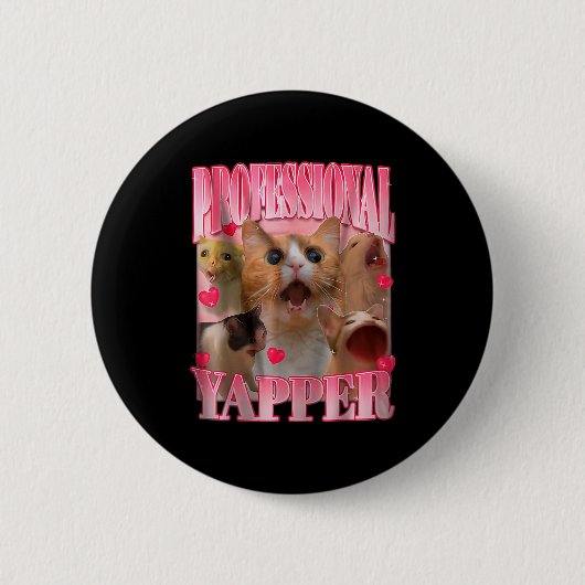 Professional Yapper Cat Funny Oddly Specific Dank  Ronde Button 5,7 Cm (Voorkant)