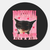 Professional Yapper Cat Funny Oddly Specific Dank  Ronde Sticker (Voorkant)