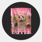 Professional Yapper Cat Funny Oddly Specific Dank  Ronde Sticker (Voorkant)